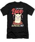 2 Cute Funny I Just Really Love Alpacas Ok the Perfect Presents T-Shirt