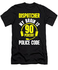 2 Dispatcher My Brain Is 90 Percent Police Code 911 Florian Dold Art T-Shirt