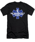 2 Funny Paramedic Emt Ems First Responder Rub Some Dirt on It Maximus Designs T-Shirt