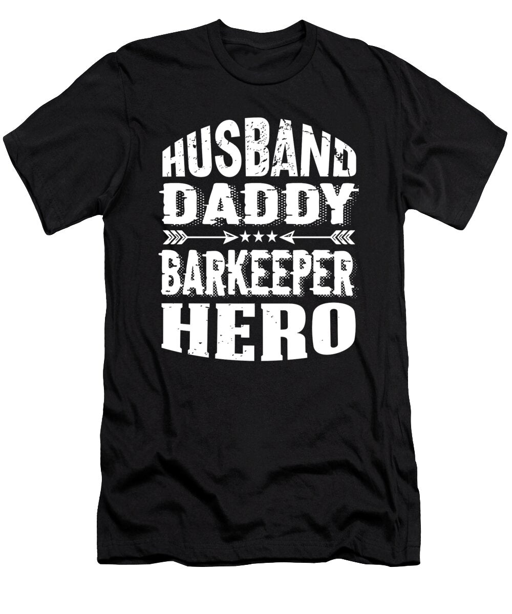 2 Husband Daddy Barkeeper Hero Steven Zimmer T-Shirt