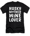 2 Husky Mother Wine Lover Dog Mom Women Mothers Day Haselshirt T-Shirt