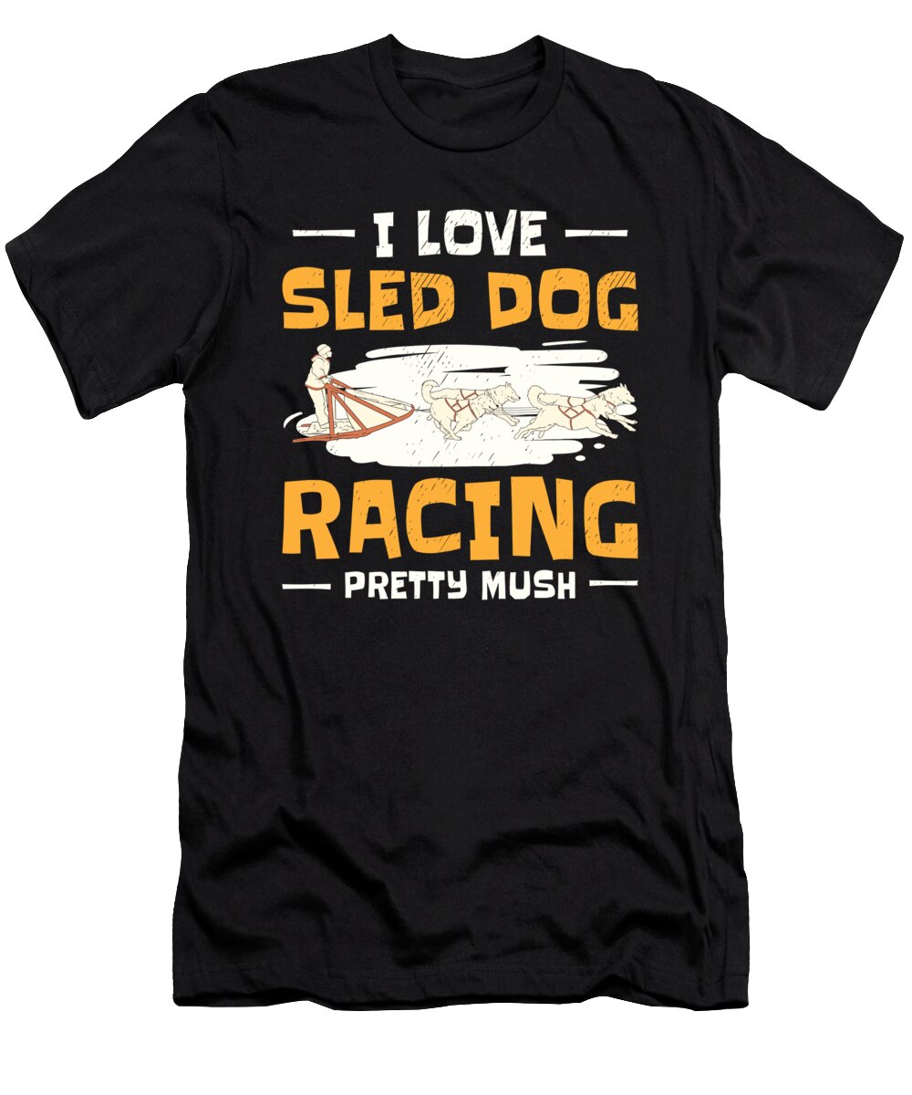 2 Husky Sledding Sled Dog Racing Alaskan Racers Toms Store T-Shirt