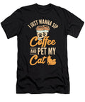 2 I Just Wanna Sip Coffee and Pet My Cat Toms Store T-Shirt