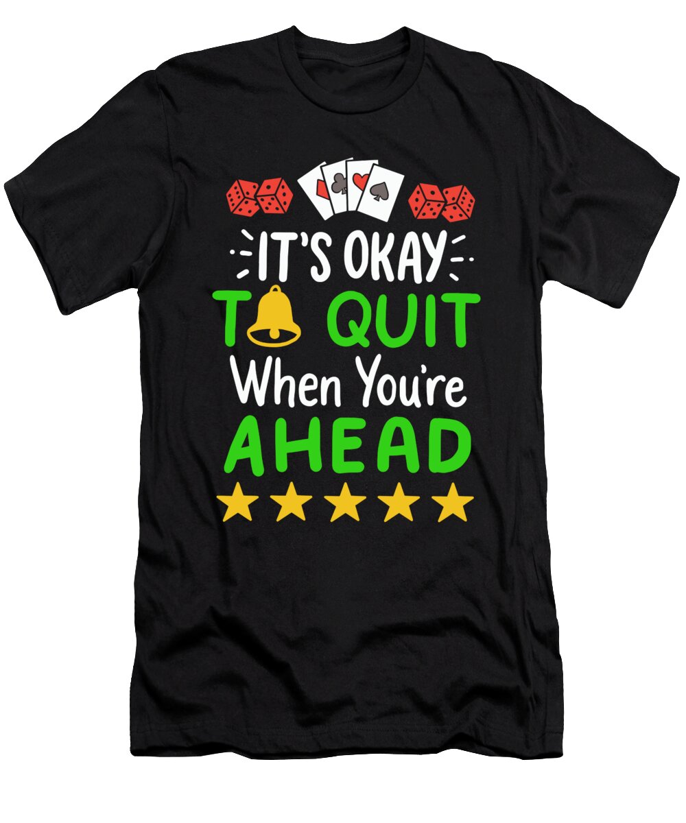2 It Is Ok to Quit Gift David Schuele Art T-Shirt