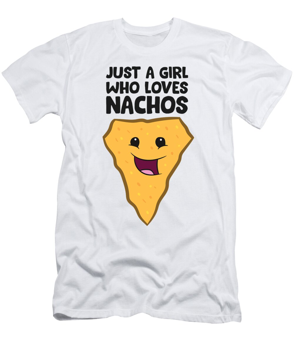 2 Just a Girl Who Loves Nachoes Eq Designs T-Shirt