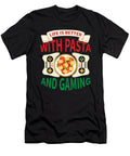 2 Life Is Better with Pasta and Gaming Organicfoodempire T-Shirt