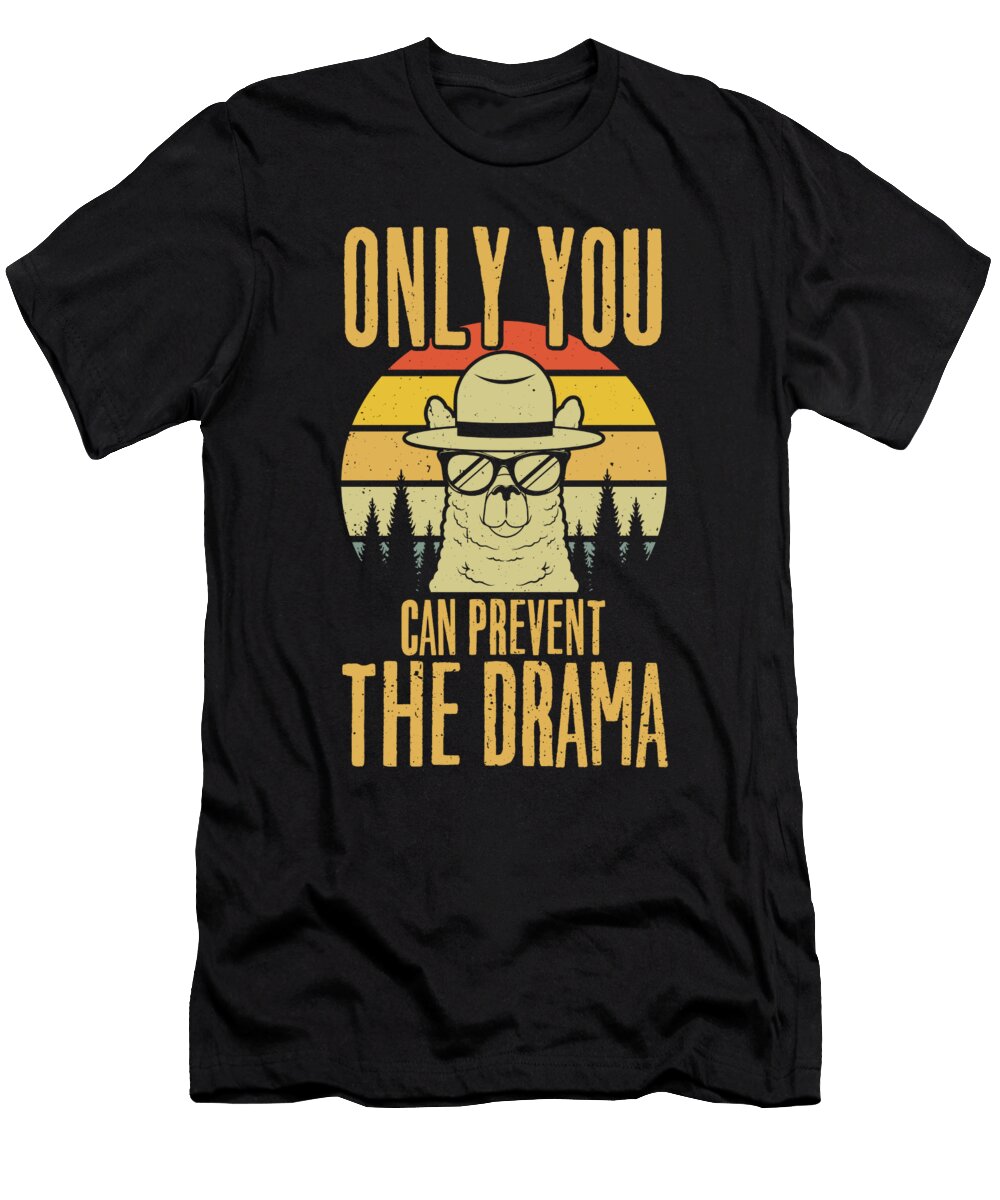 2 Only You Can Prevent the Drama Llama Alpaca Gift Haselshirt T-Shirt
