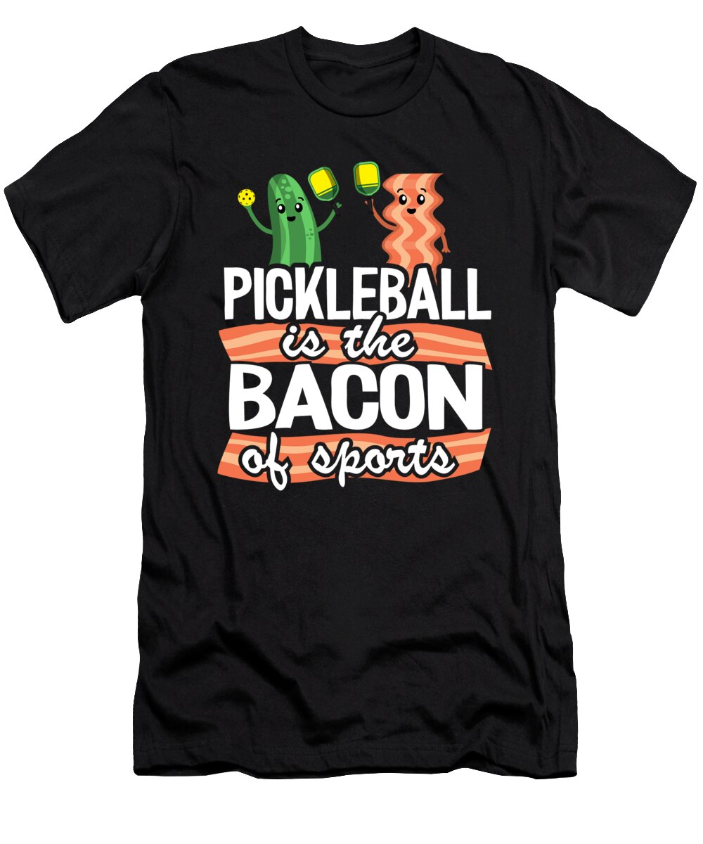 2 Pickleball Is the Bacon of Sports Funny Pickleball Lisa Stronzi T-Shirt