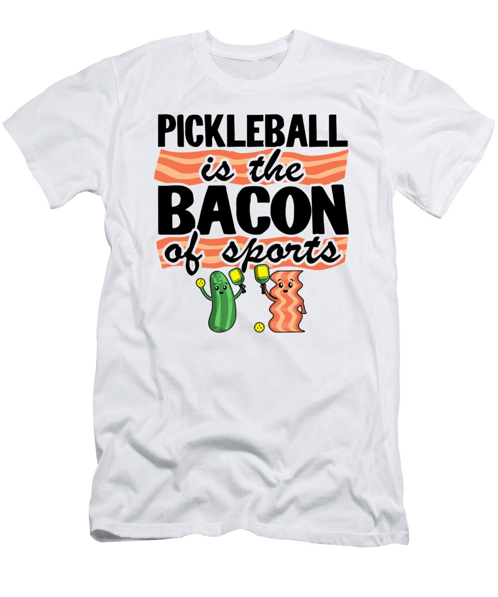 2 Pickleball Is the Bacon of Sports Jokes Funny Pickle Ball Lisa Stronzi T-Shirt