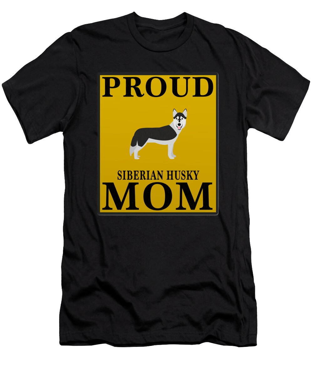 2 Proud Siberian Husky Mom Jose O T-Shirt