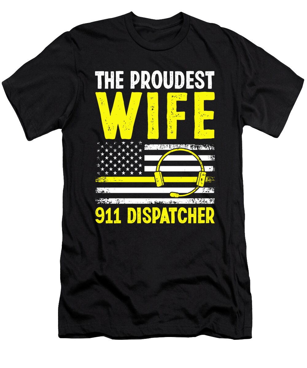 2 Proudest Wife 911 Dispatcher Headset American Flag Florian Dold Art T-Shirt