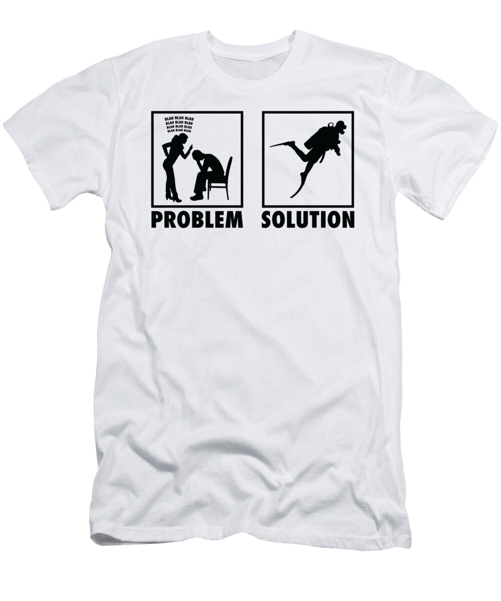 2 Scuba Diving Scuba Diver Statement Problem Solution Toms Store T-Shirt