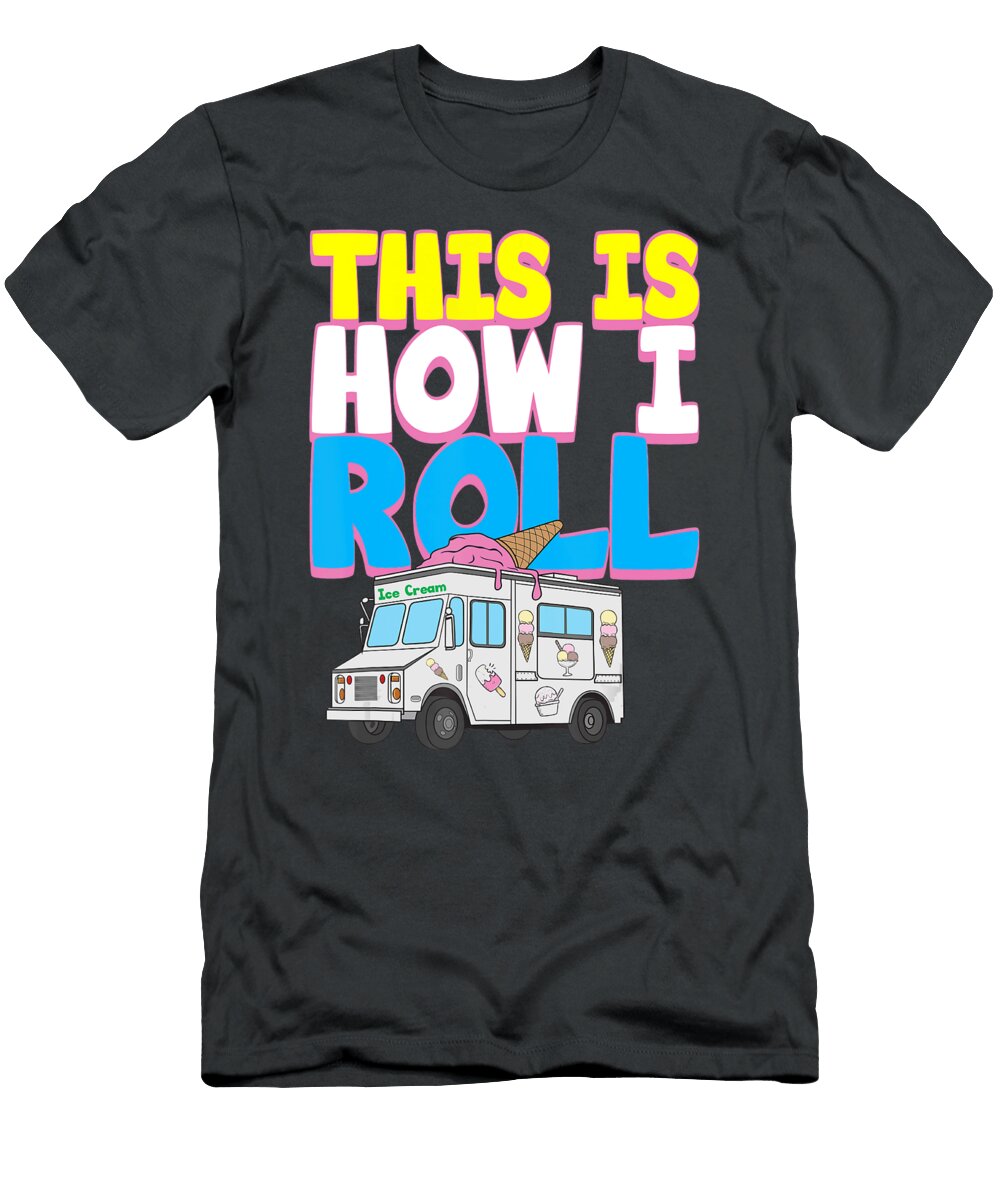 2 This Is How I Roll Anh Nguyen T-Shirt