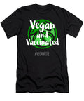 2 Vegan and Vaccinated Organicfoodempire T-Shirt