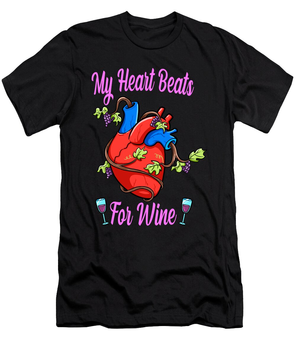 2 Wine Drinker My Heart Beats Only for Wine Lover Colorfulsnow T-Shirt