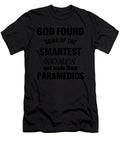 2 Woman Paramedic God Found the Smartest Woman and Made Them Paramedics Kanig Designs T-Shirt