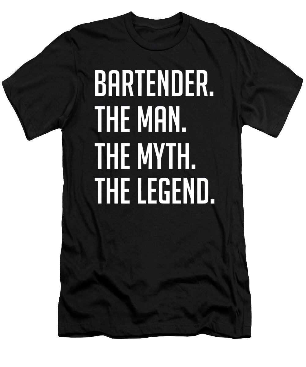 3 Bartender the Man the Myth the Legend Funny Secret Santa Cal Nyto T-Shirt