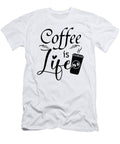 3 Coffee Is Life Th T-Shirt