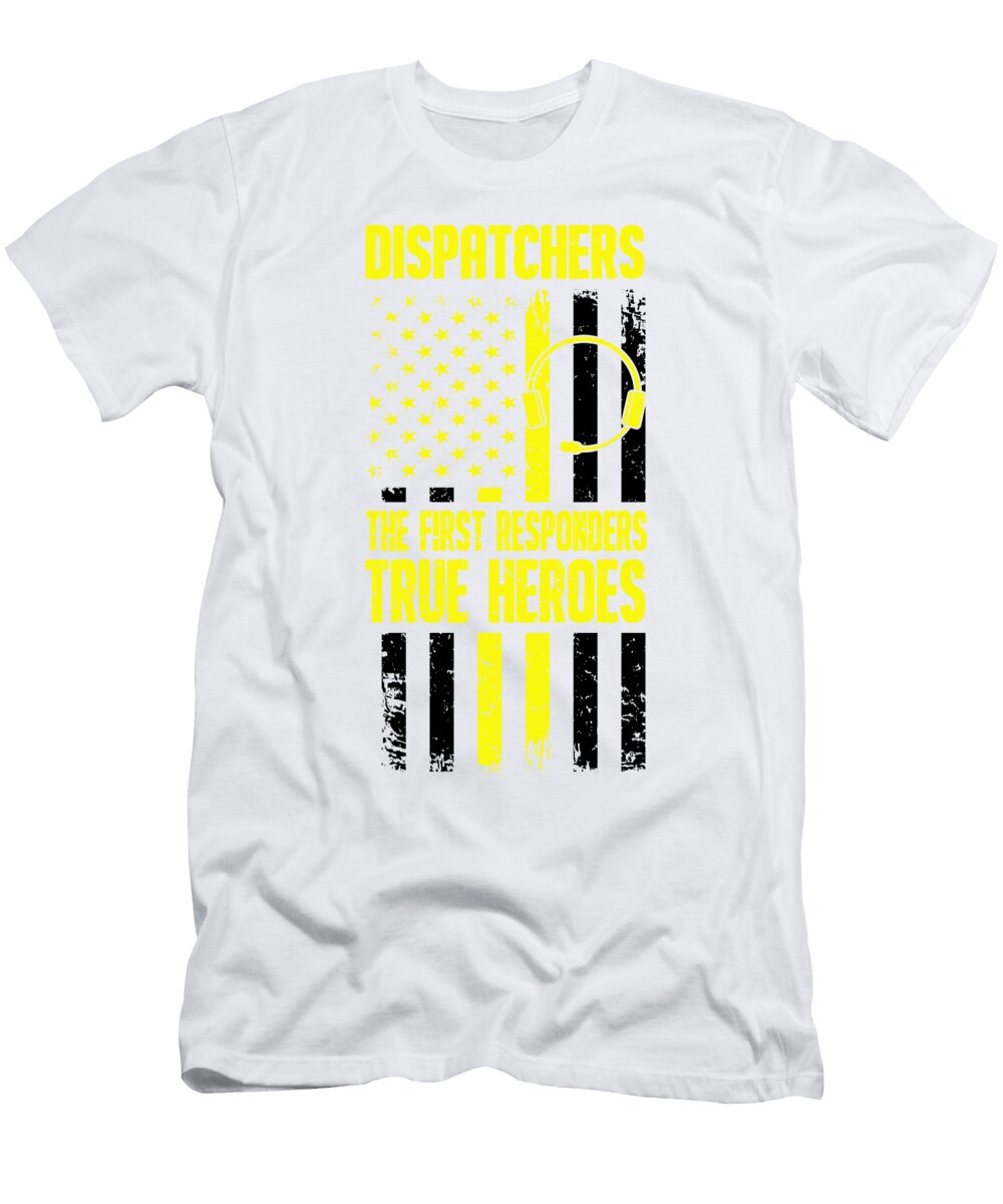 3 Dispatchers First Responders True Hero 911 Police Florian Dold Art T-Shirt