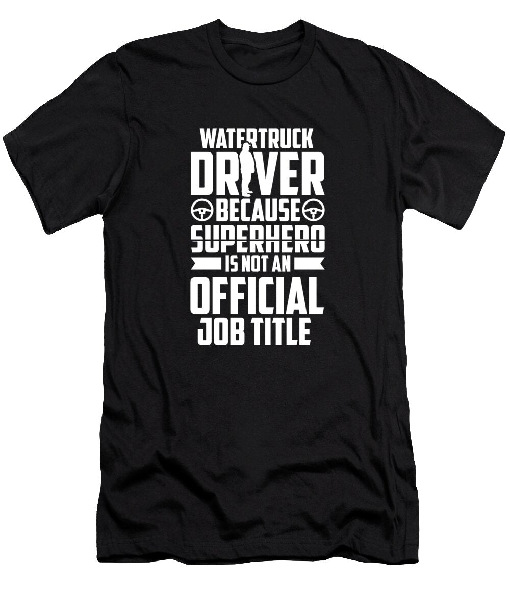 3 Funny Truck Driver Trucker Rig Trucking Water Truck Driver Crazy Squirrel T-Shirt