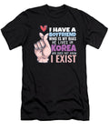 3 I Have a Boyfriend Kpop Idol Fan K Drama Lover I Love Korea Maximus Designs T-Shirt