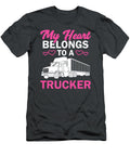 3 My Heart Belongs to a Trucker Anh Nguyen T-Shirt