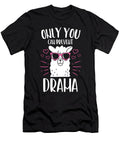 3 Only You Can Prevent the Drama Llama Alpaca Gift Haselshirt T-Shirt