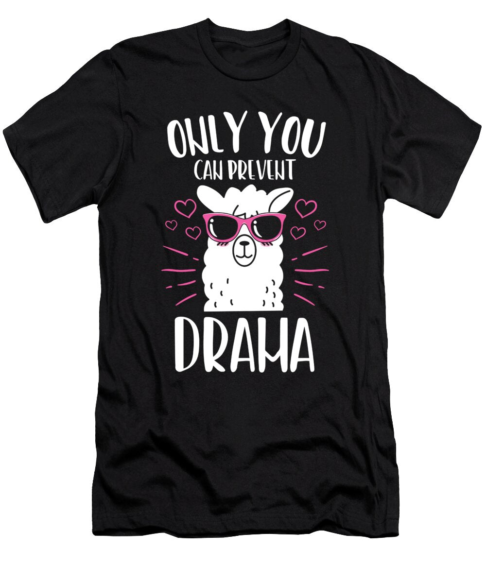 3 Only You Can Prevent the Drama Llama Alpaca Gift Haselshirt T-Shirt