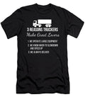 3 Reasons Truckers Make Better Lovers Jose O T-Shirt