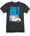3 This Is How I Roll Anh Nguyen T-Shirt