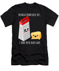 3 This Might Sound Cheesy I Think Youre Grate Mister T-Shirt