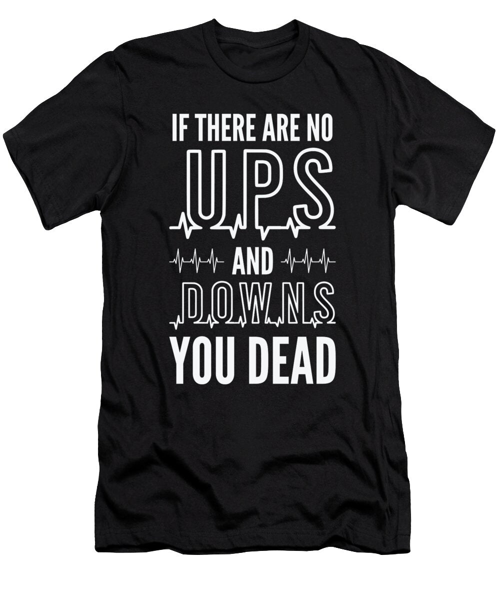 3 Ups and Downs Nurse Medical Health Care Toms Store T-Shirt