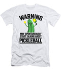 3 Warning May Spontaneously Start Talking About Pickleball Funny Pickleball Lisa Stronzi T-Shirt