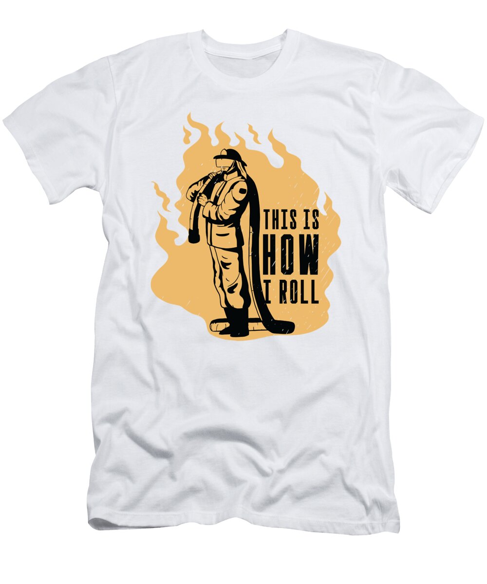 4 Firefighter Hose Firefighting Rescuer Toms Store T-Shirt
