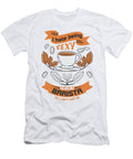 4 I Hate to Be Sexy But Im a Barista Greenoptix T-Shirt