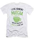 4 Matcha Lover Wedding Matcha Tea Pick Up Lines Toms Store T-Shirt