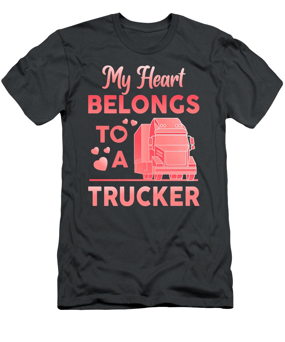 4 My Heart Belongs to a Trucker Anh Nguyen T-Shirt