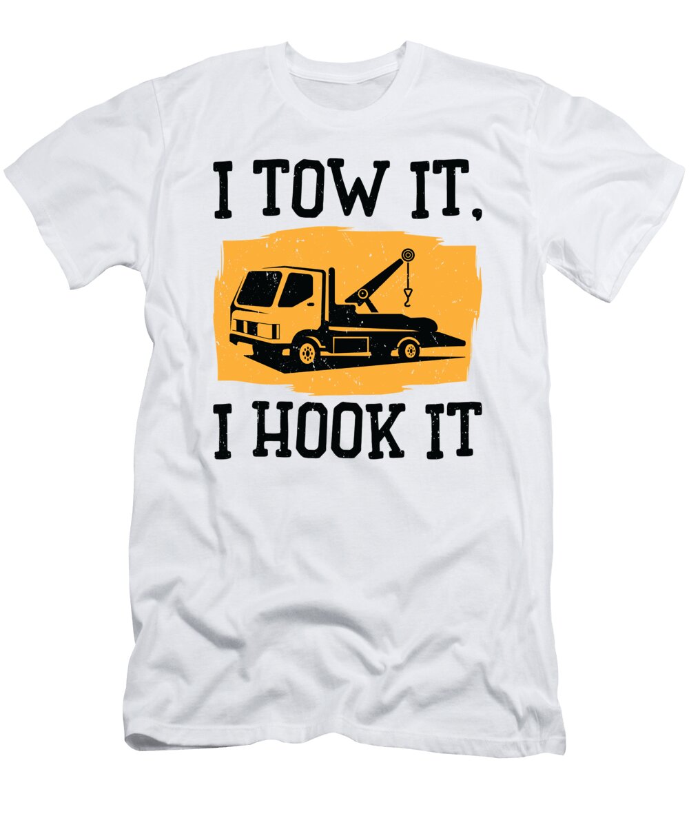 4 Tow Truck Driver Skilled Trucker Towing Hooking Toms Store T-Shirt