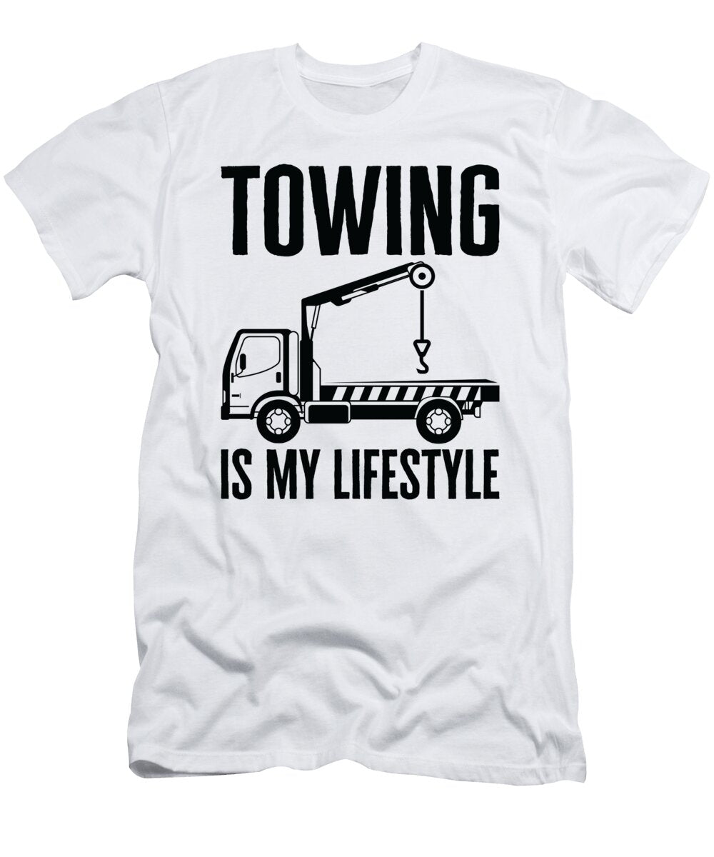 4 Tow Truck Operator Lifestyle Towing Trucker Drivers Toms Store T-Shirt
