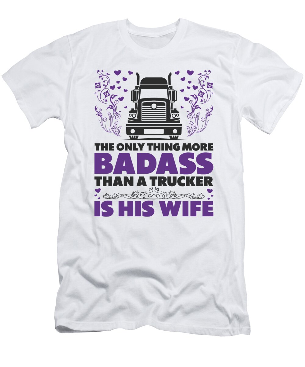 4 Trucker Wife Pick Up Diesel 18 Wheels Toms Store T-Shirt