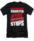 46 Truck Driver Trucking Trucker Bobby Bubble T-Shirt