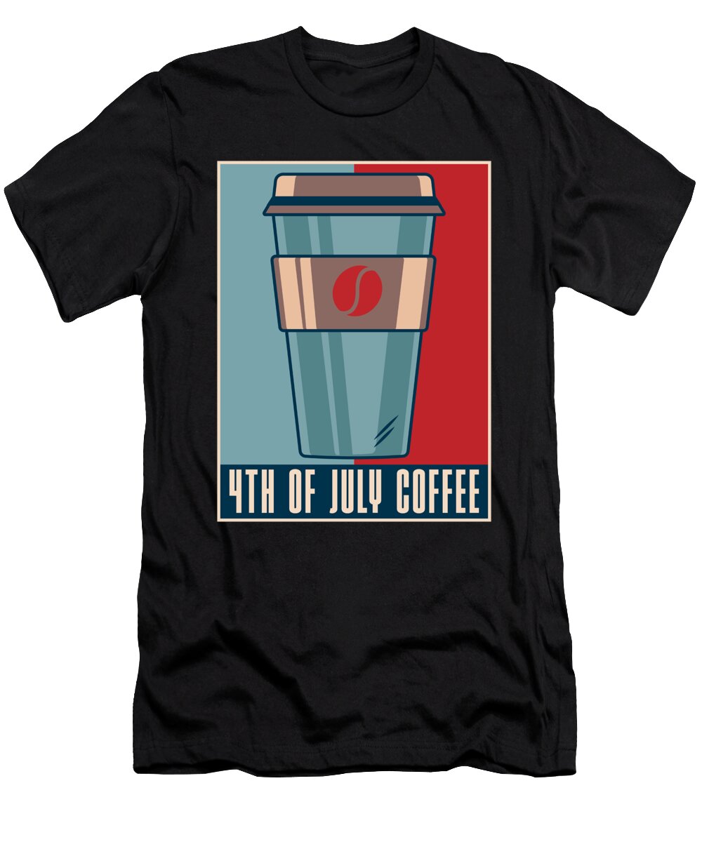 4th of July Coffee Poster Cafe Roasting Coffee 4th of July Crazy Squirrel T-Shirt