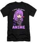 5 I Gave My Heart to Anime I Manga Kawaii Otaku Bi Nutz T-Shirt