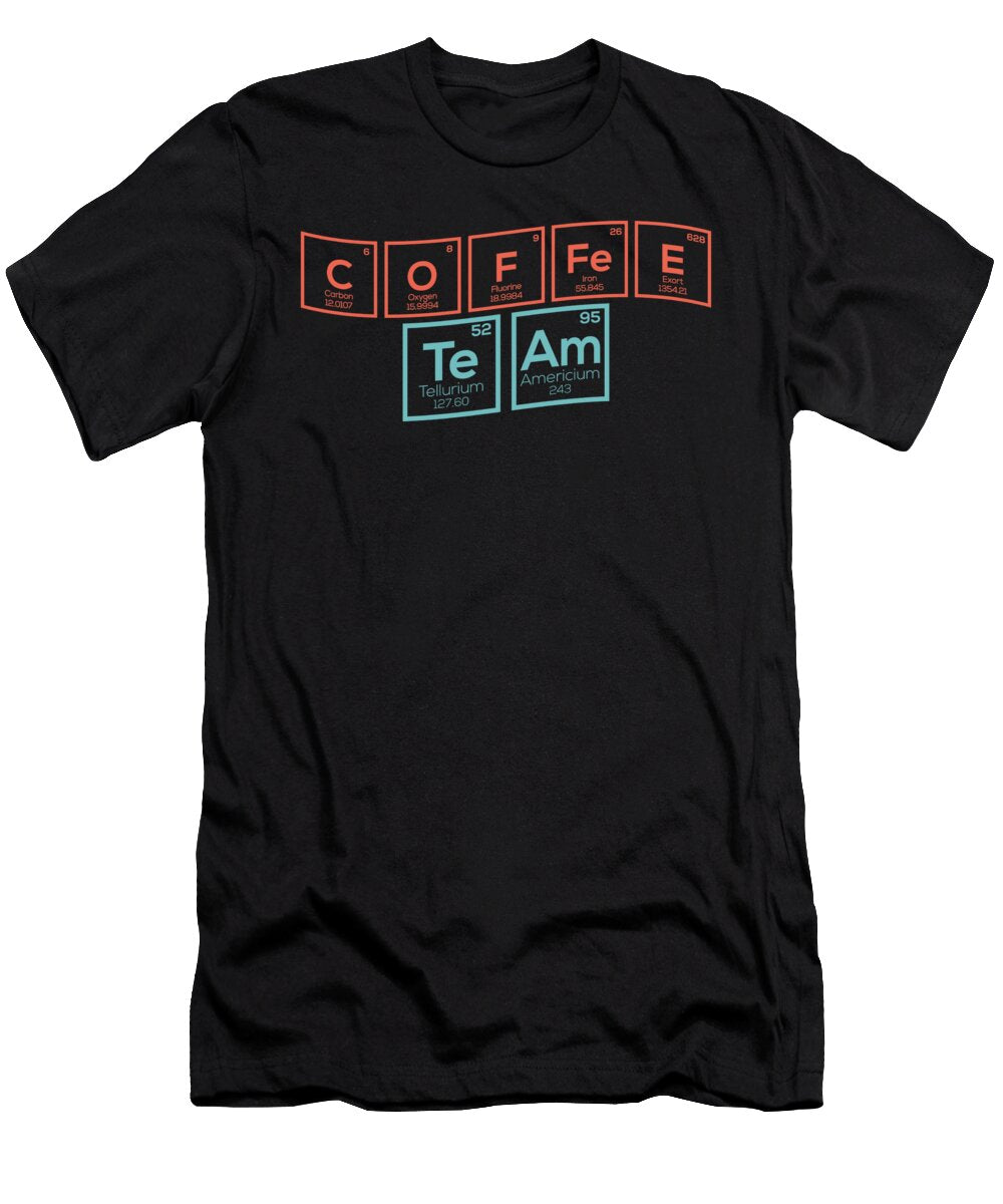 5 Periodic Table of Coffee Caffein Espresso Gift Teequeen2603 T-Shirt