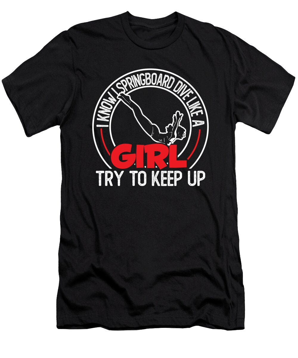 5 Platform Diver Girl Springboard Diving Crazy Squirrel T-Shirt