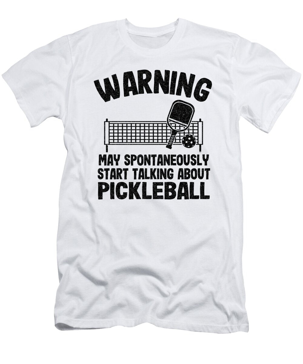5 Warning May Spontaneously Start Talking About Pickleball Funny Pickleball Lisa Stronzi T-Shirt