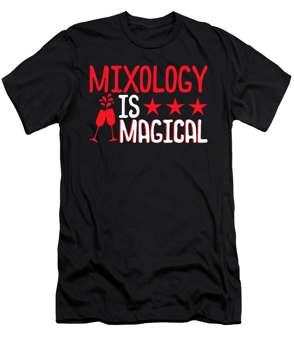 6 Bartender Barmaid Mixologist Barkeeper Bar Pub Gift Muc Designs T-Shirt