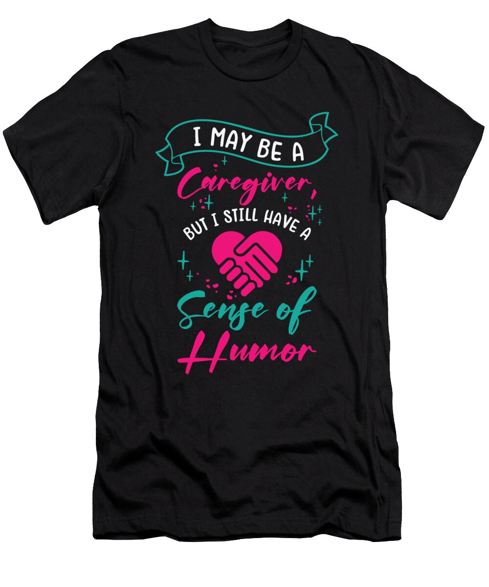 7 Caregiver Nurse Nursing Caregiving Toms Store T-Shirt