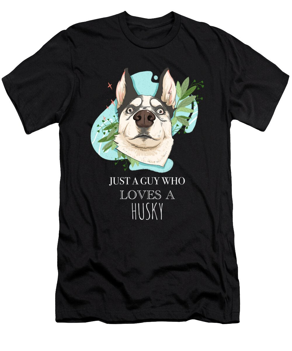 7 Just a Guy Who Loves a Husky Funny Dog Cynto T-Shirt