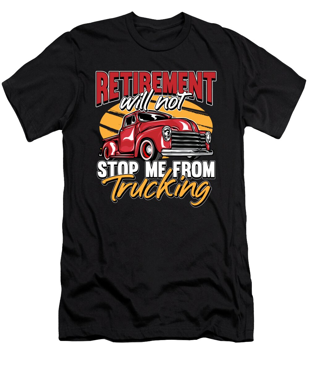 7 Truck Driver Big Rig Trucking Retired Trucker Crazy Squirrel T-Shirt